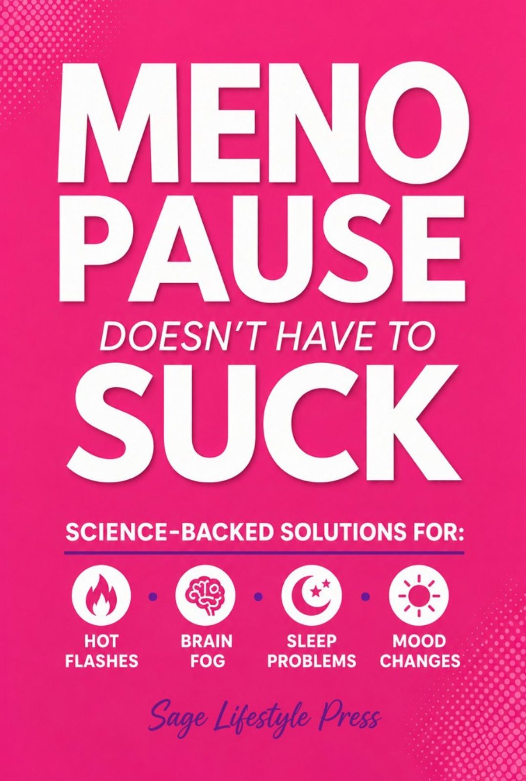 Menopause Doesnt have to suck book cover