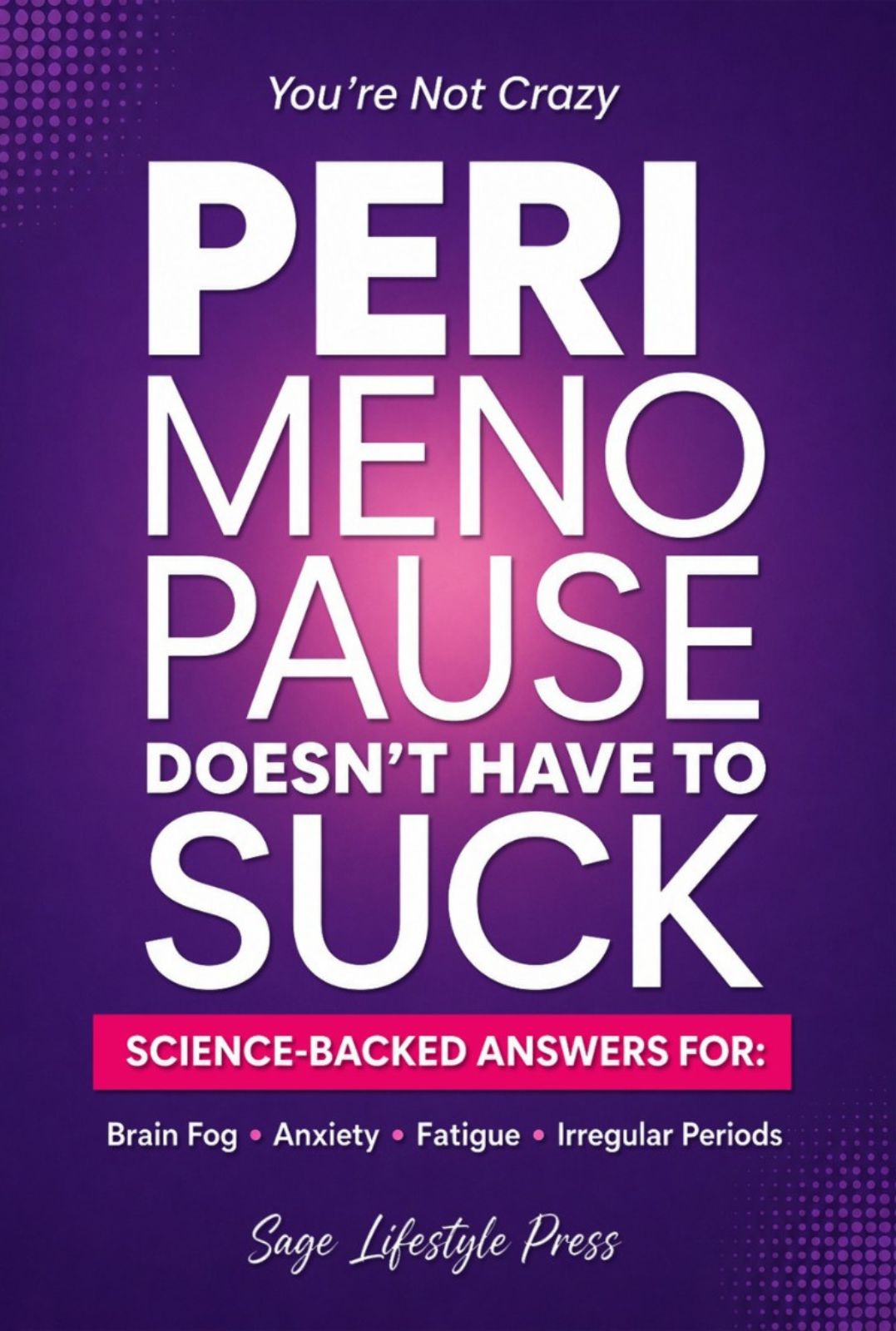 Perimenopause Doesn't Have to Suck Book Cover